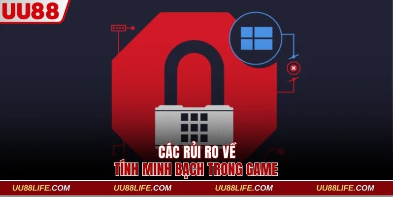 Các rủi ro về tính minh bạch trong game